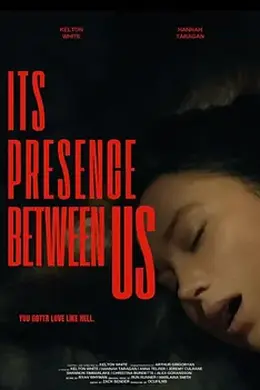 Its Presence Between Us海报图片